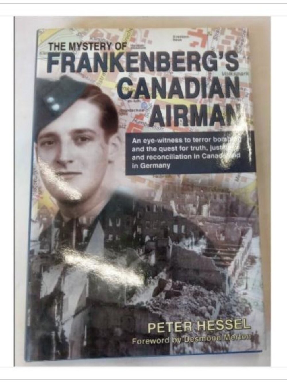 The Mystery of Frankenberg's Canadian Airman Lorimer & Co 2005 PB